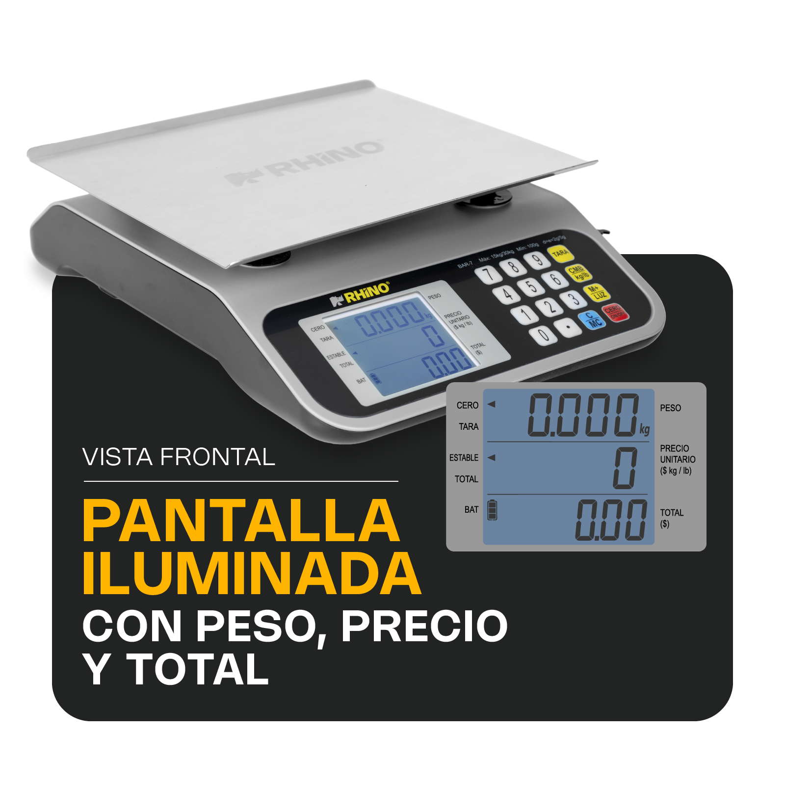 Pantallas iluminadas de la báscula Rhino BAR-7 con lectura de peso, precio y total