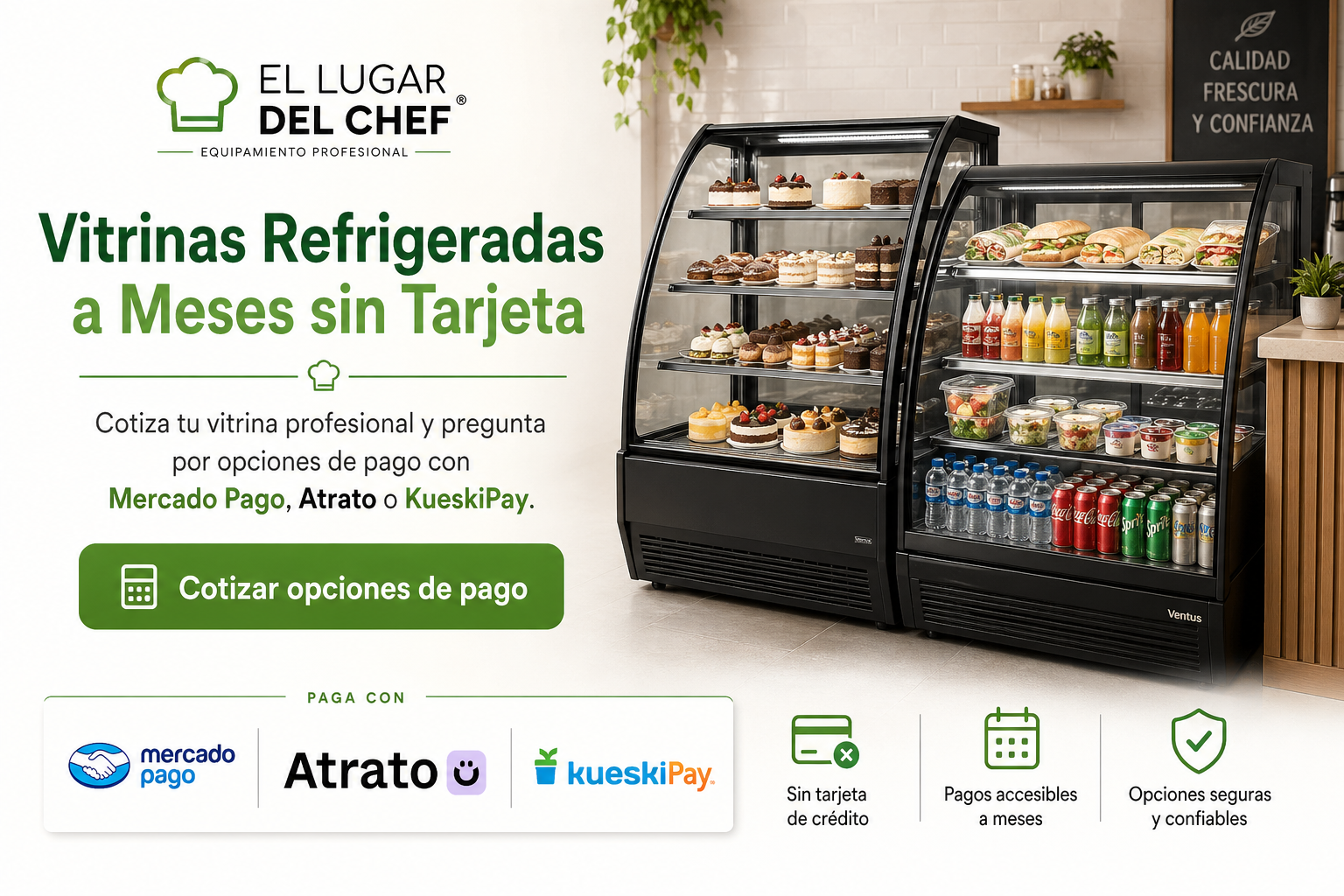 Vitrinas refrigeradas a meses sin tarjeta para negocio