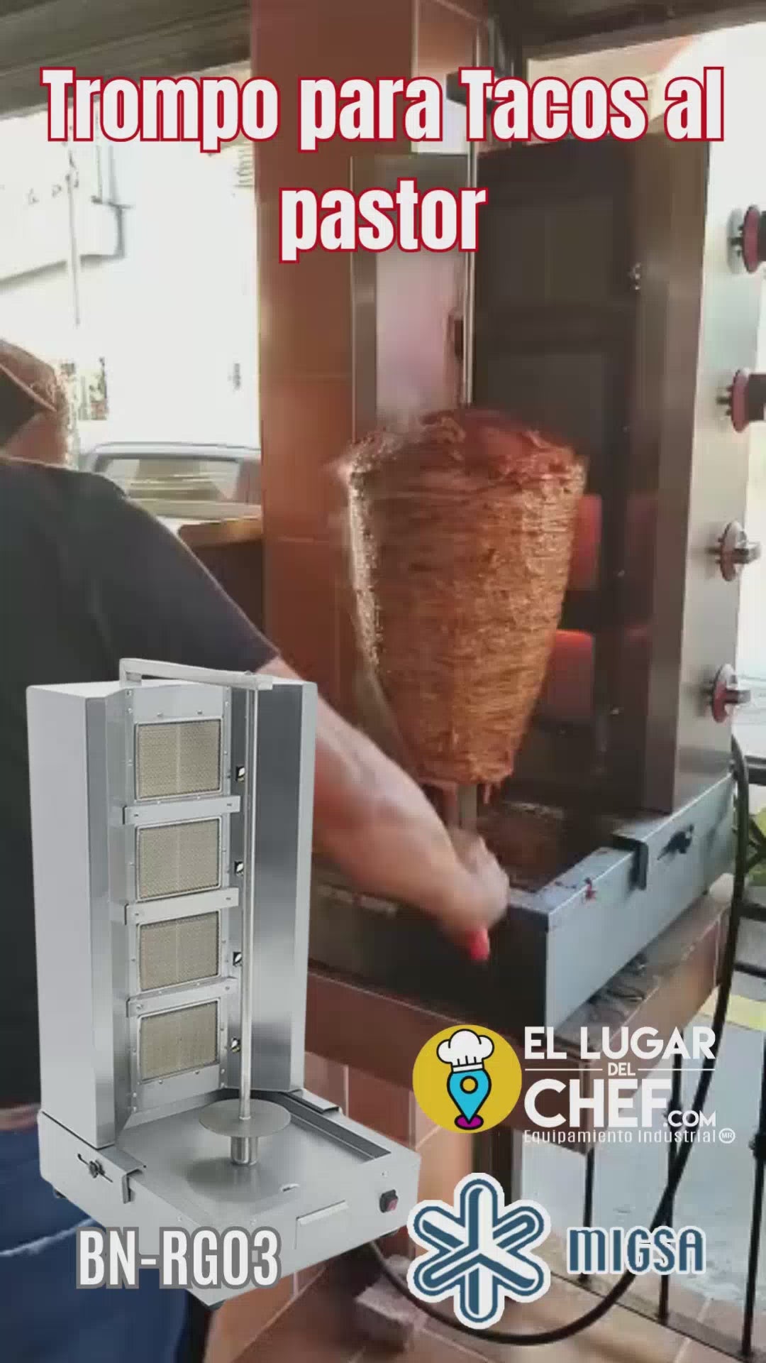 Video funcionamiento trompo tacos al pastor doneraki migsa BN-RG03