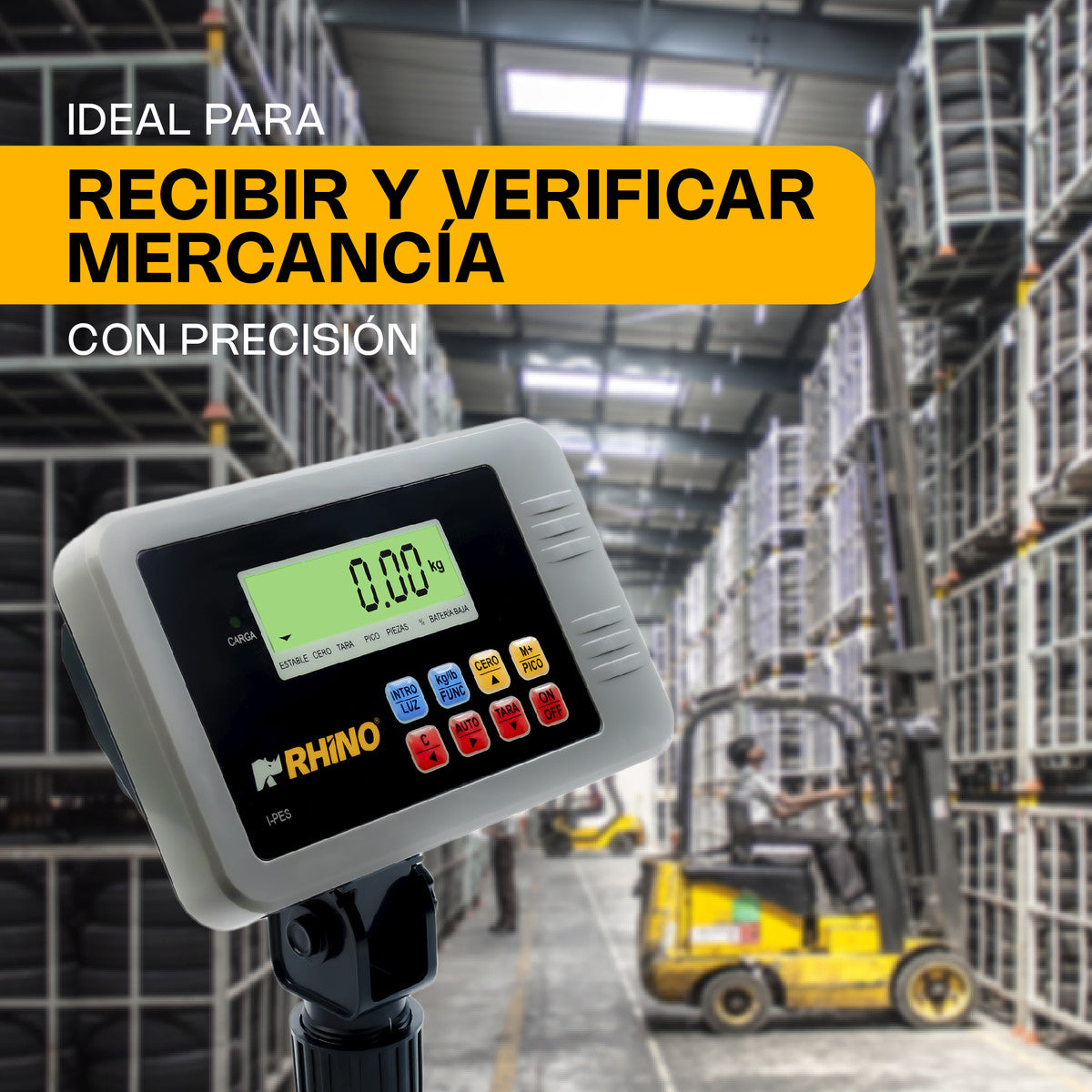 Indicador RHINO I-PES para recepción y verificación de mercancía