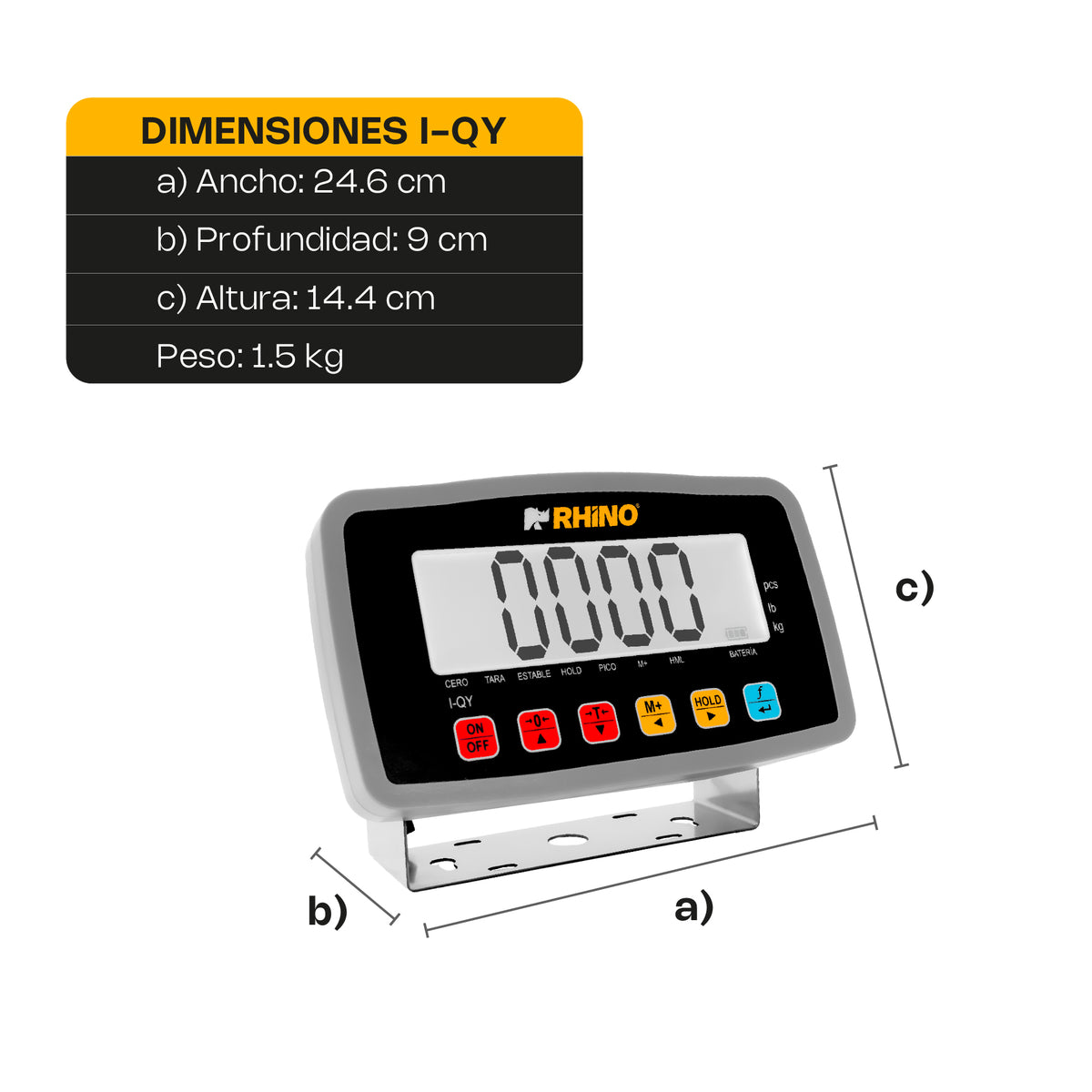 Dimensiones indicador RHINO I-QY 24.6 cm ancho 9 cm profundidad 14.4 cm altura y peso 1.5 kg